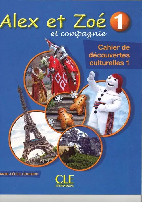 Alex et Zoe 1 Cahier de decouvertes culturelles - tantis.pl