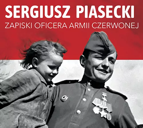 Zapiski oficera Armii Czerwonej. Audiobook - tantis.pl