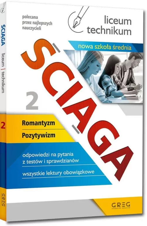 Ściąga 2. Romantyzm, Pozytywizm. Liceum, technikum - tantis.pl