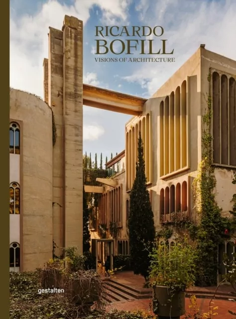 Ricardo Bofill. Visions of Architecture - tantis.pl