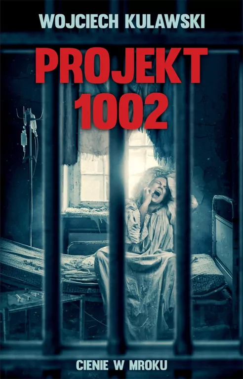 Projekt 1002. Cienie w mroku - tantis.pl