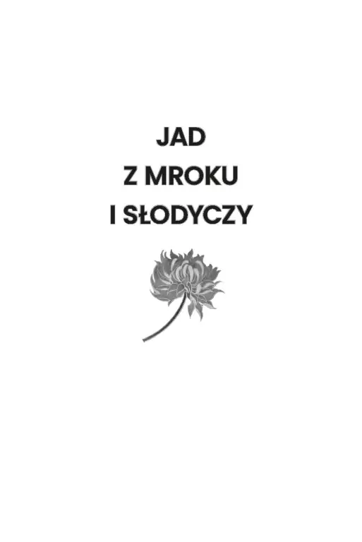 Jad z mroku i słodyczy - tantis.pl