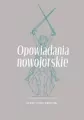 Opowiadania nowojorskie - tantis.pl