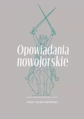 Opowiadania nowojorskie