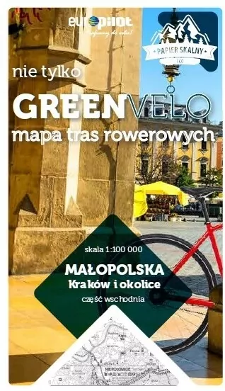 Małopolska. Kraków i okolice, część wschodnia. Nie tylko Green Velo - tantis.pl