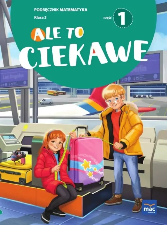 Ale to ciekawe SP 3 Matematyka podr cz.1 - tantis.pl