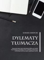 Dylematy tłumacza. Zastosowanie pięciu typów ekwiwalencji Kollera