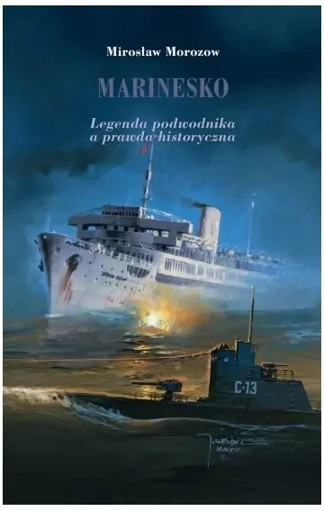 Marinesko. Legenda podwodnika a prawda historyczna - tantis.pl