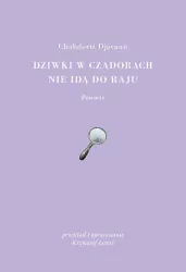 Dziwki w czadorach nie idą do Raju
