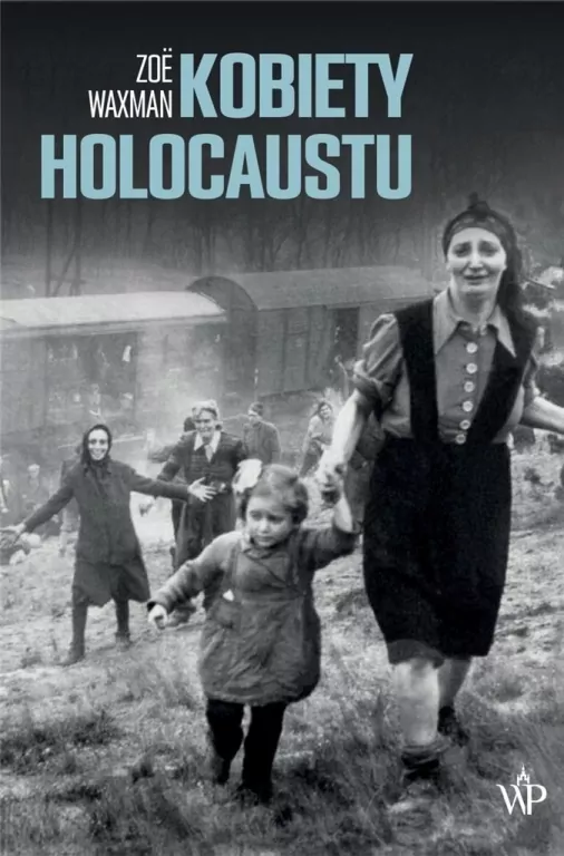 Kobiety Holocaustu - tantis.pl