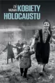 Kobiety Holocaustu - tantis.pl