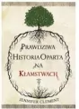 Prawdziwa historia oparta na kłamstwach - tantis.pl