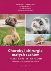 Choroby i chirurgia małych ssaków. Fretki, króliki, gryzonie - tantis.pl