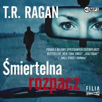 Śmiertelna rozpacz. Audiobook