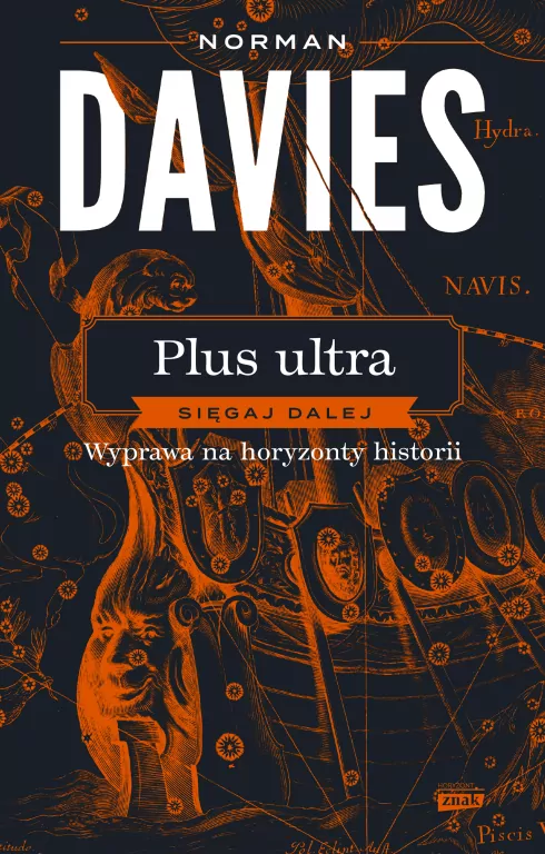Plus ultra. Sięgaj dalej. Wyprawa na horyzonty historii - tantis.pl