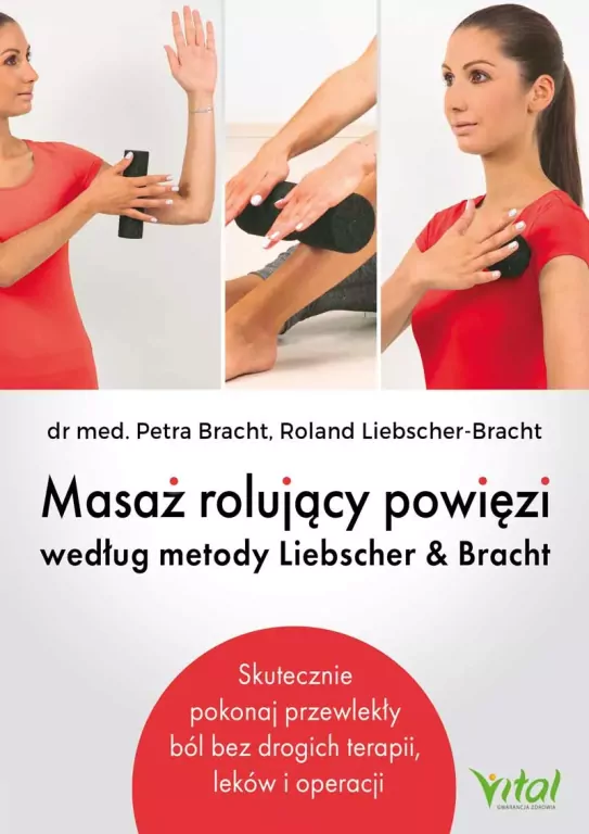 Masaż rolujący powięzi według metody Liebschera & Bracht - tantis.pl