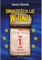 Dwadzieścia lat w Unii. Bilans członkostwa - tantis.pl