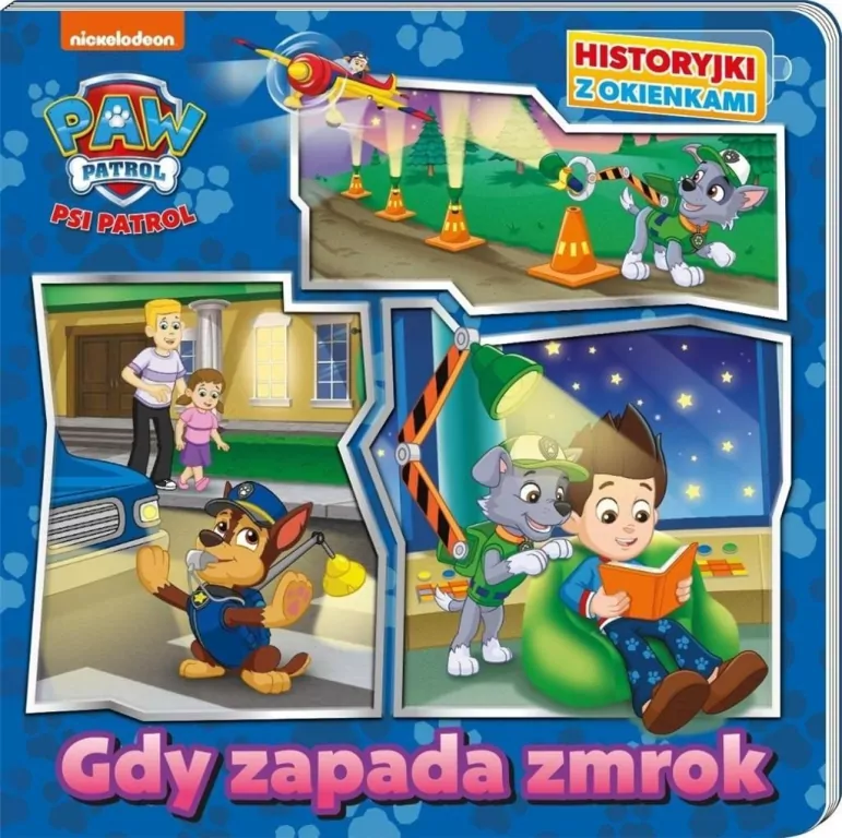 Psi Patrol. Historyjki z okienkami cz. 3 Gdy zapada zmrok - tantis.pl