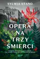 Opera na trzy śmierci - tantis.pl