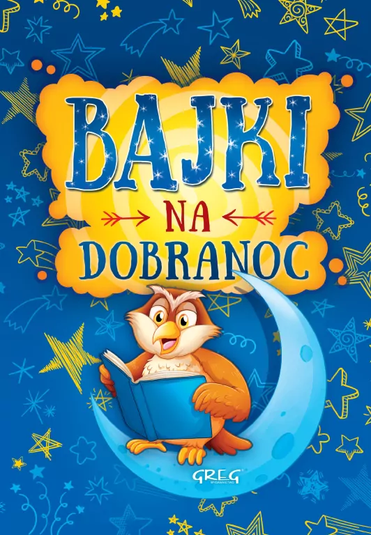 Bajki na dobranoc. 64 strony w kolorze - tantis.pl