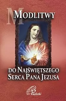 Modlitwy do Najświętszego Serca Pana Jezusa - tantis.pl