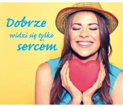 Dobrze widzi się tylko sercem. Perełka nr 297