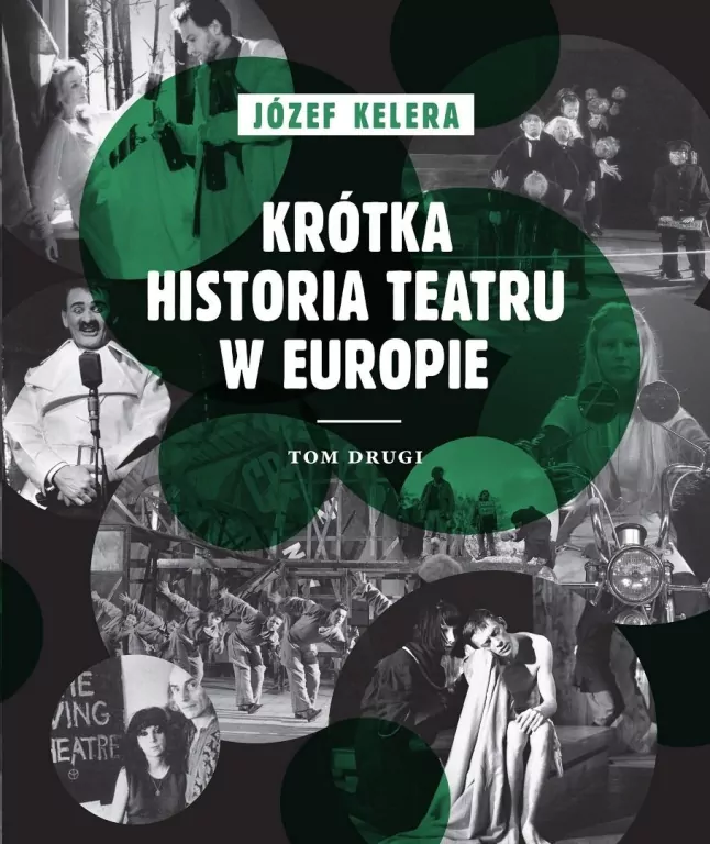Krótka historia teatru w Europie. Tom drugi - tantis.pl