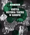 Krótka historia teatru w Europie. Tom drugi - tantis.pl