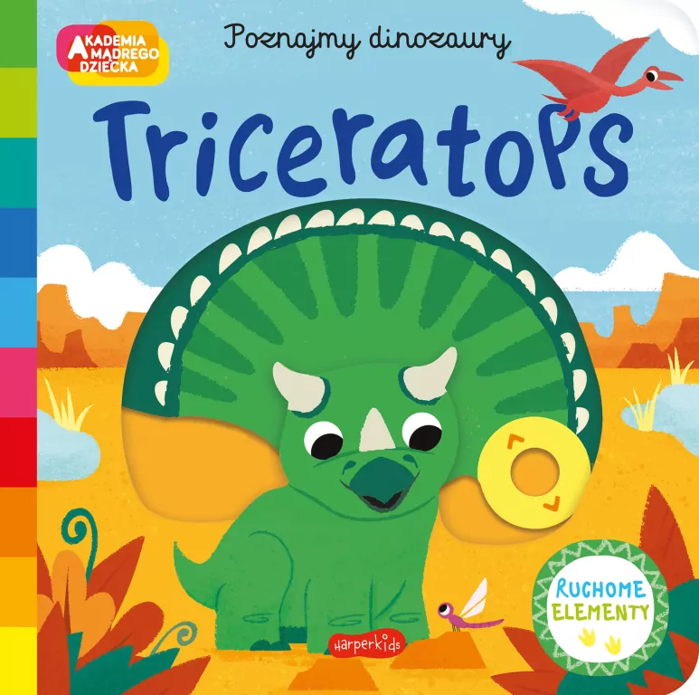 Triceratops. Poznajmy dinozaury. Akademia Mądrego Dziecka - tantis.pl