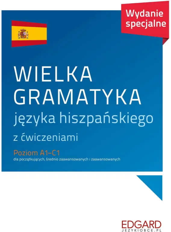 Wielka gramatyka języka hiszpańskiego, wydanie specjalne - tantis.pl