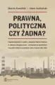Prawna, polityczna czy żadna? - tantis.pl