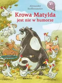 Krowa Matylda jest nie w humorze. Krowa Matylda - tantis.pl