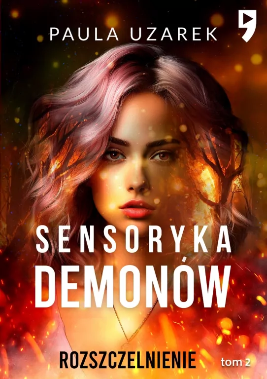 Sensoryka demonów. Rozszczelnienie. Tom 2 - tantis.pl