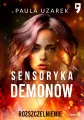 Sensoryka demonów. Rozszczelnienie. Tom 2 - tantis.pl