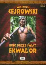 Ekwador. Boso przez świat. DVD