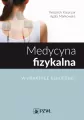 Medycyna fizykalna w praktyce klinicznej - tantis.pl