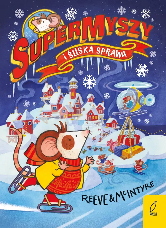 SuperMyszy i śliska sprawa - tantis.pl