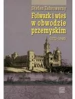 Folwark i wieś w obwodzie przemyskim - tantis.pl