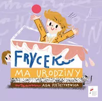 Frycek ma urodziny - tantis.pl