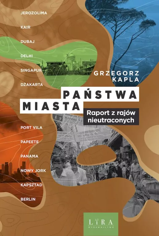 Państwa miasta. Raport z rajów nieutraconych - tantis.pl