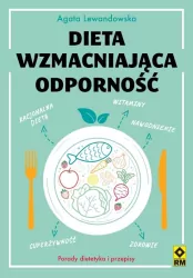 Dieta wzmacniająca odporność. Wydanie 2