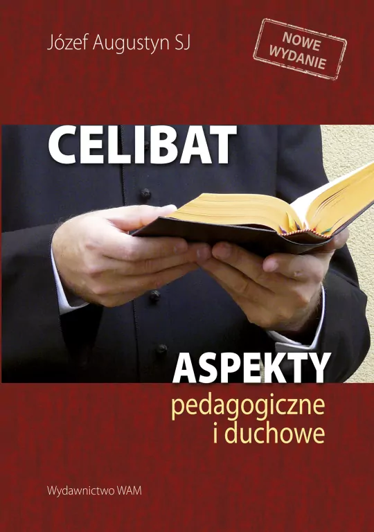 Celibat. Aspekty pedagogiczne i duchowe - tantis.pl