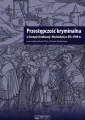 Przestępczość kryminalna w Europie Środkowej i Wschodniej w XVI-XVIII - tantis.pl