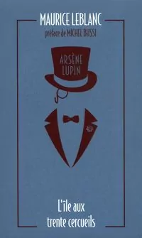 Arsene Lupin - L'ile aux trente cercueils - tantis.pl