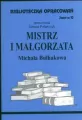 Mistrz i Małgorzata. Biblioteczka opracowań. Zeszyt nr 10 - tantis.pl