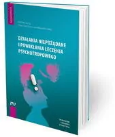 Działania niepożądane i powikłania leczenia psychotropowego