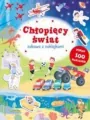 Chłopięcy świat. Zabawa z naklejkami - tantis.pl