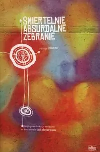 Śmiertelnie absurdalne zebranie. Część 1 - tantis.pl