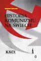 Historia komunizmu na świecie T.1 Kaci - tantis.pl