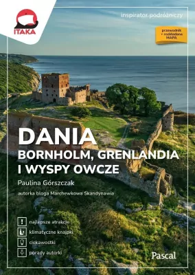 Inspirator podróżniczy. Dania oraz Bornholm